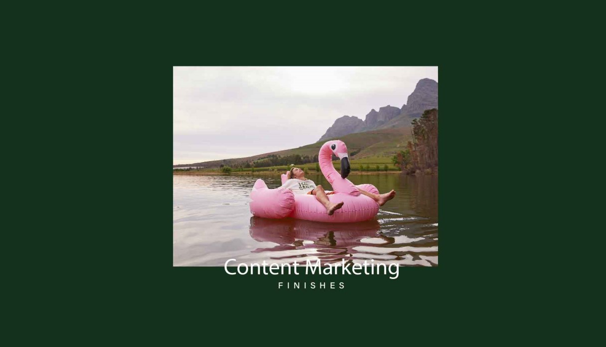 Content Marketing - Finishes